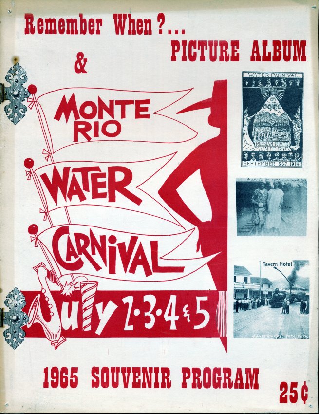Remember When? Picture Album. & Monte Rio Carnival July 2-3-4 & 5, 1965 Souvenir Program