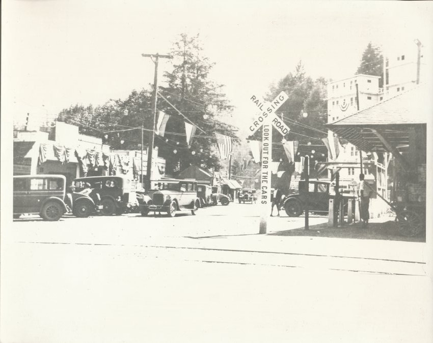 Monte Rio — “Main Street 1925, Hotel , R.R. Crossing